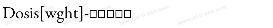 Dosis[wght]字体转换
